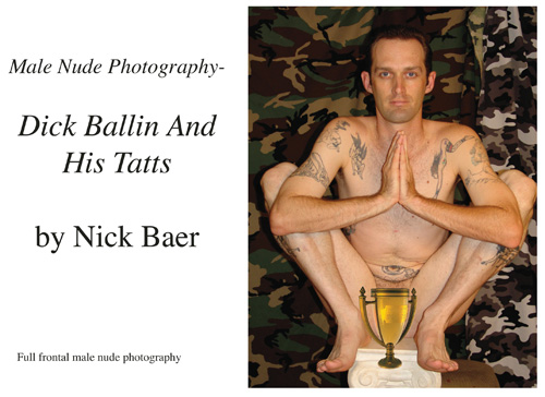 Male Nude Photography- Dick Ballin And His Tatts