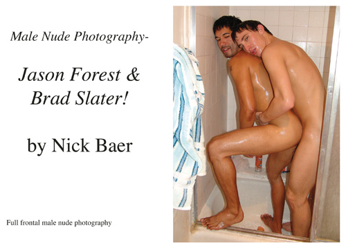 Male Nude Photography- Jason Forest Tops Brad Slater!