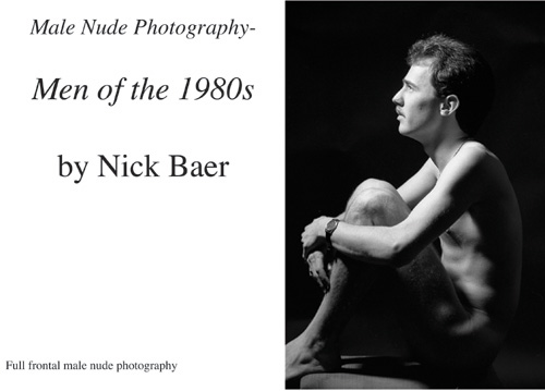 Male Nude Photography- Men of the 1980s