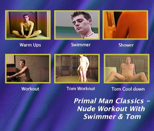 Primal-Man-Classics--Nude-Workout-With-The-Swimmer-&-Tom-gay-dvd